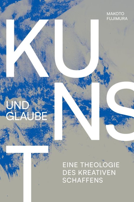 *Kunst* und *Glaube*