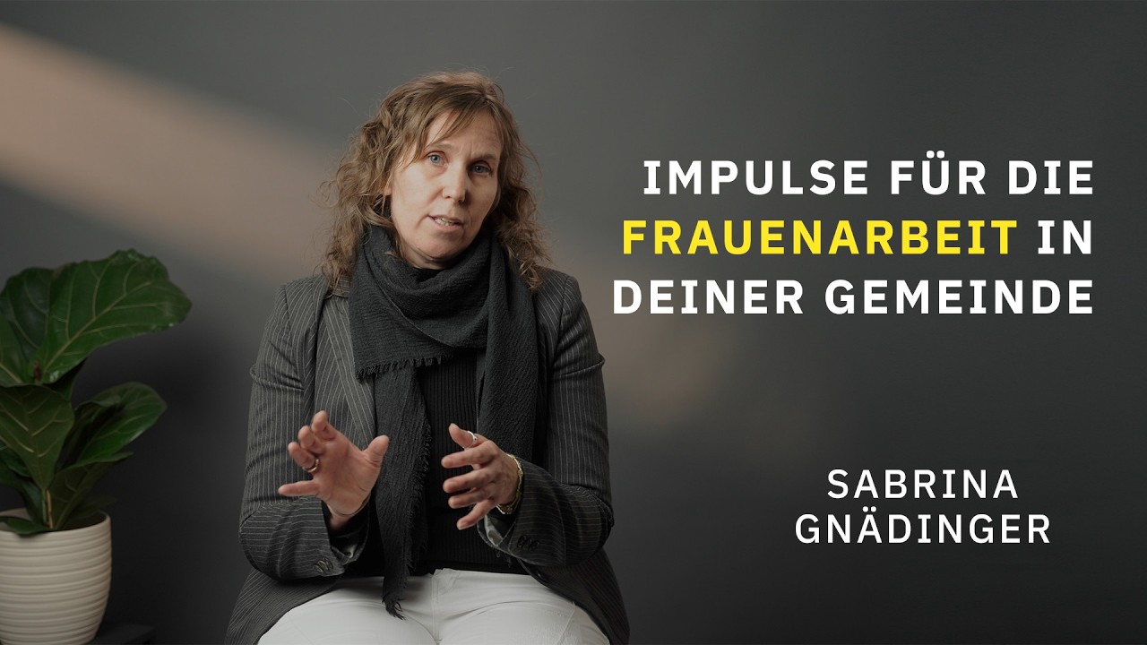 Video Preview: Impulse für die Frauenarbeit in deiner Gemeinde